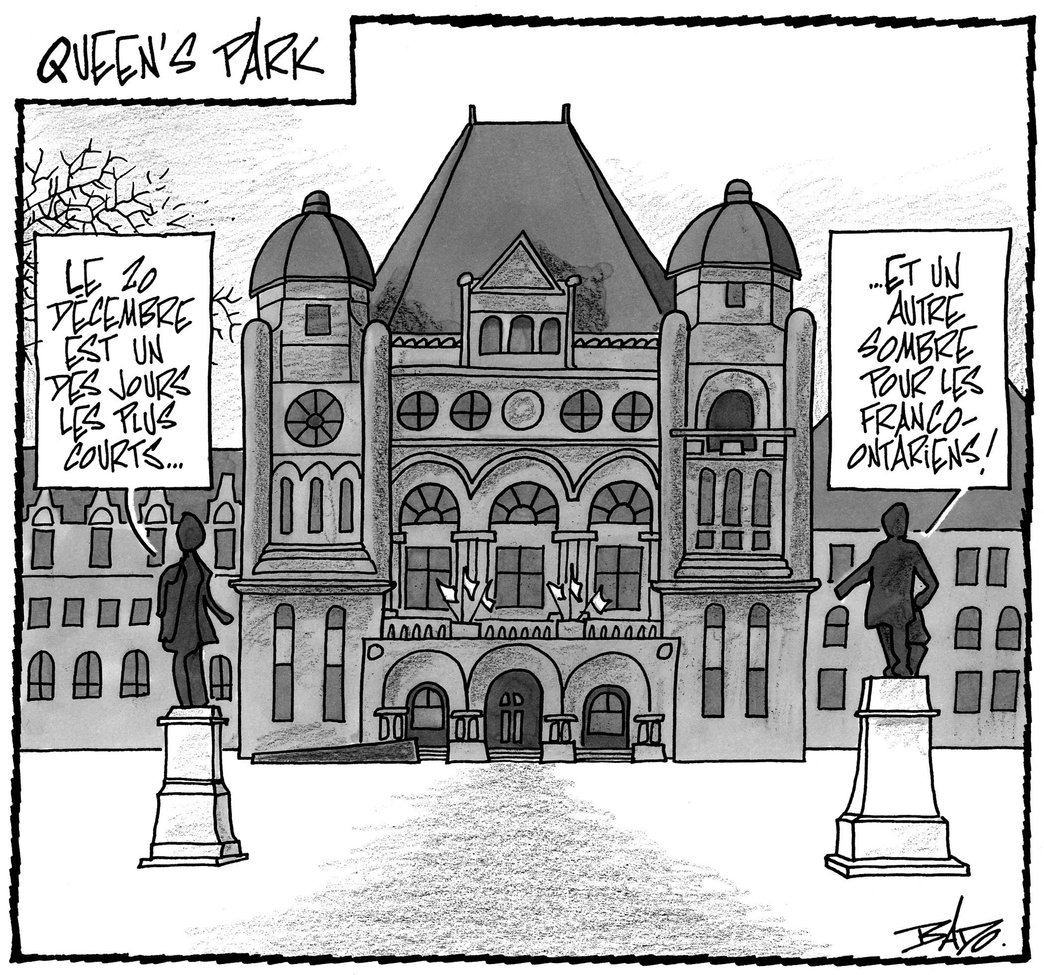 Illustration : Deux statues discutent devant Queen’s Park. La première dit : – Le 20 décembre est un des jours les plus courts…  L’autre répond : – … et un autre sombre pour les Franco-Ontariens!