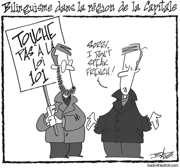 Titre : Bilinguisme dans la région de la capitale Illustration : Dessin d’un homme tenant une pancarte Touche pas à la Loi 101. L’autre homme répond d’un air hautain : – Sorry, I don’t speak French!