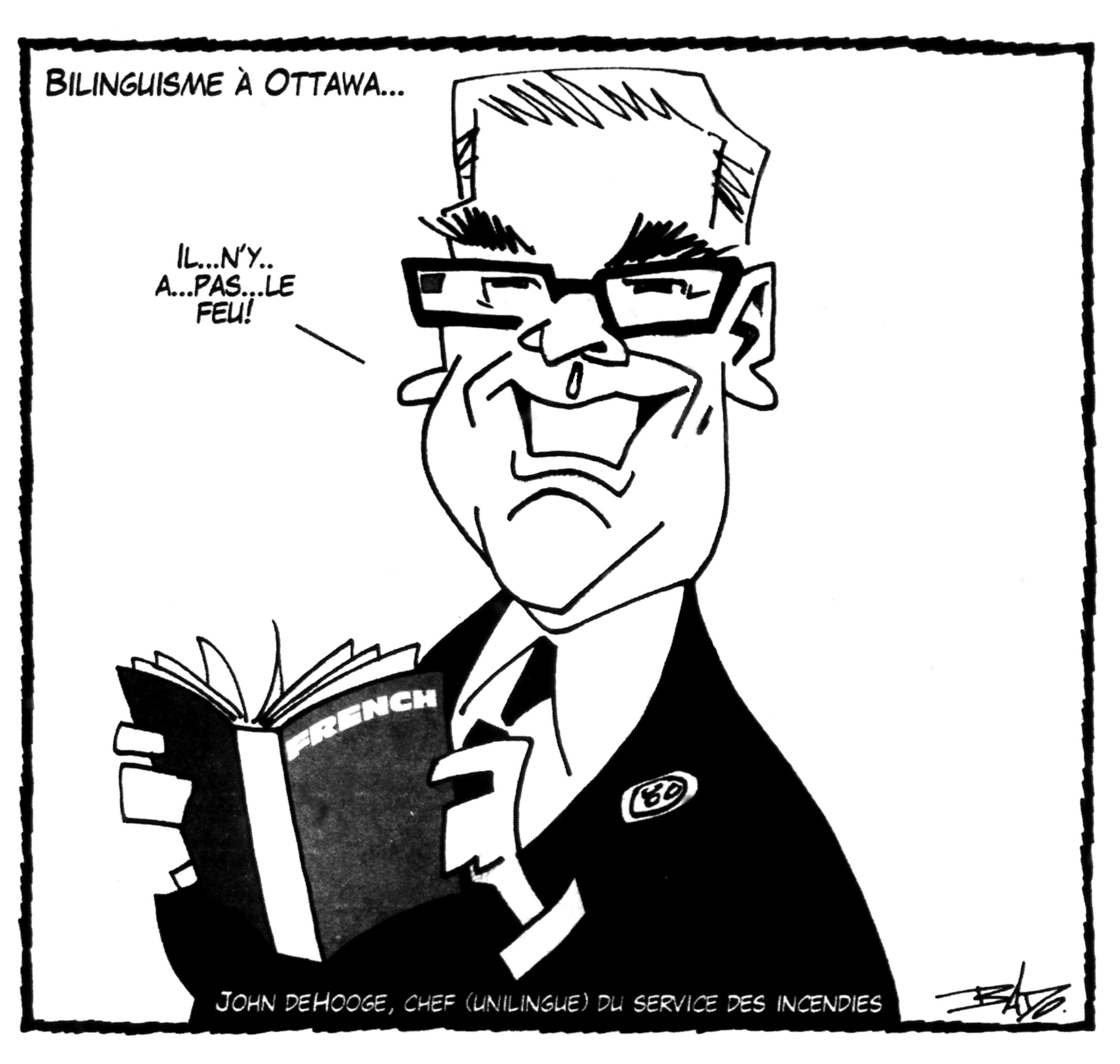 Illustration : Dessin de John Baird horrifié par le projet de loi du gouvernement libéral de l’Ontario sur le bilinguisme de la Ville d’Ottawa.