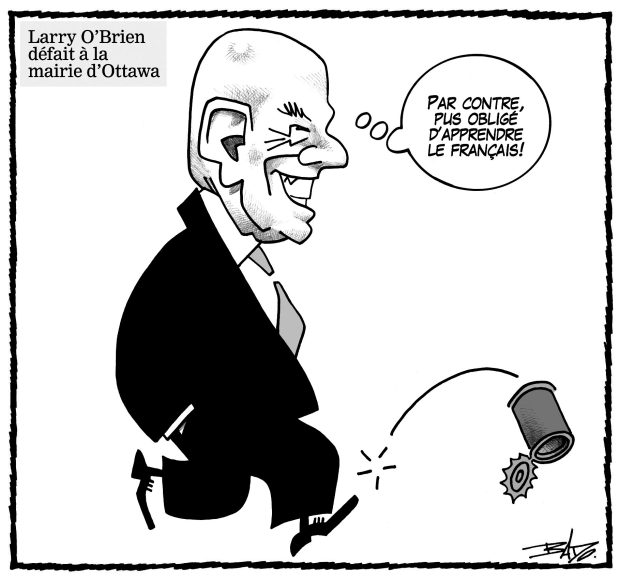 Titre : Larry O’Brien défait à la mairie d’Ottawa Illustration : Dessin de Larry O’Brien qui botte une conserve vide en disant : – Par contre, pus obligé d’apprendre le Français!