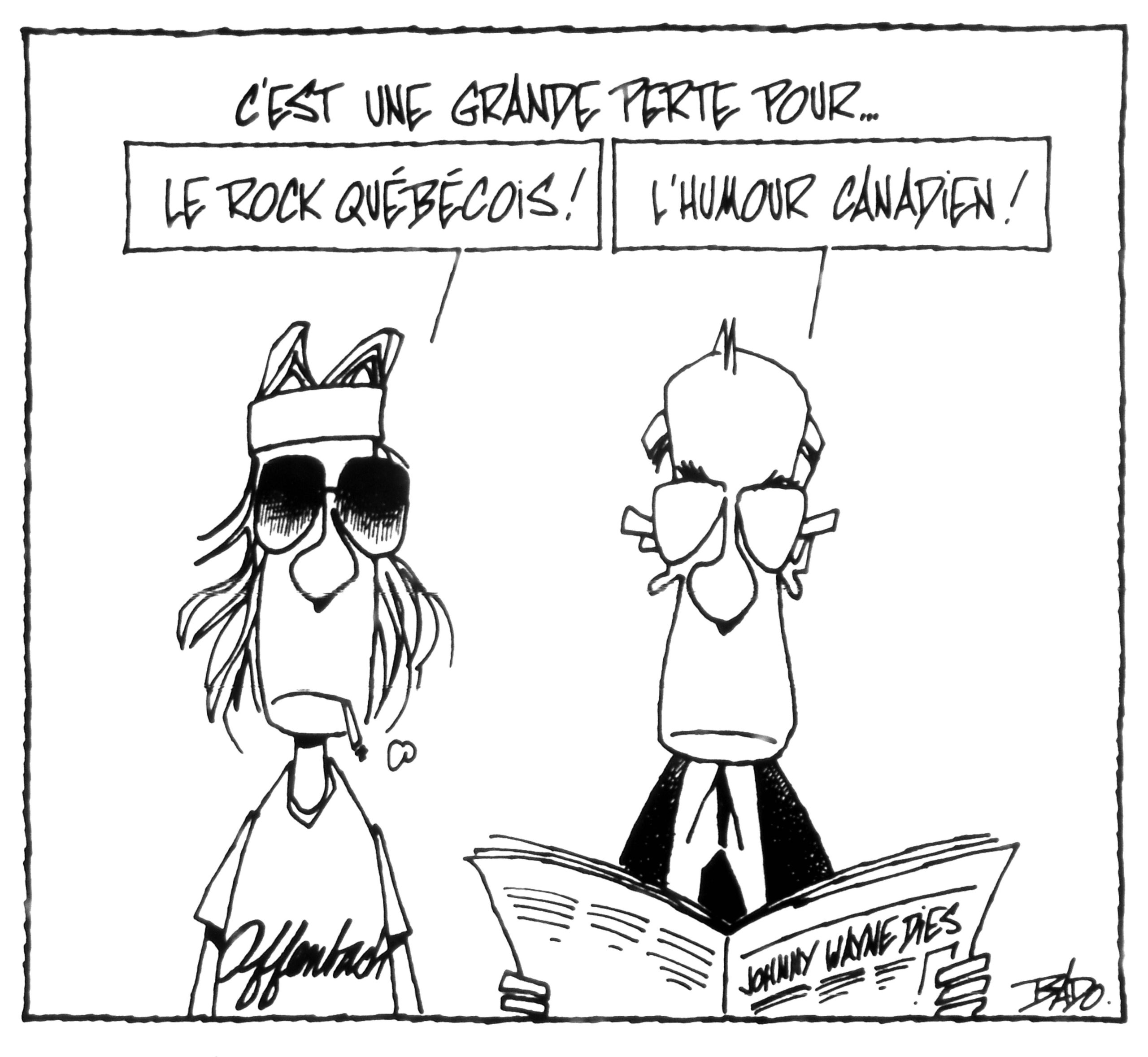 Titre : C’est une grande perte pour...  Illustration : Dessin de deux hommes côte à côté. Un jeune francophone, t-shirt d’Offenbach et cheveux longs, s'exclame : Le rock québécois! Et un anglophone plus vieux, journal et veston cravate, murmure : L'humour canadien.