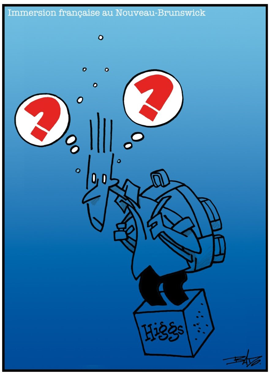 Titre : Immersion française au Nouveau-Brunswick Illustration : Un homme se noie, les pieds dans un bloc de ciment, où il est inscrit Higgs, le premier ministre de la province.