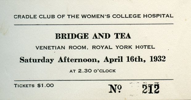 Billet pour l’événement bridge et thé du Cradle Club of Women's College Hospital tenu dans la salle vénitienne de l’hôtel Royal York, le 16 avril 1932.