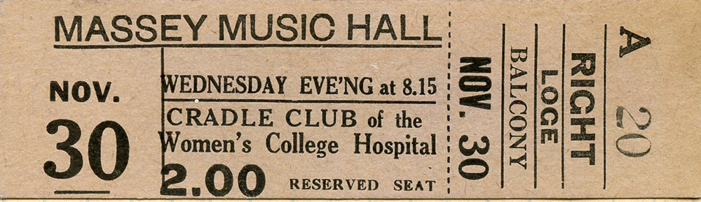 Talon de billet pour un événement au Massey Music Hall organisé par le Cradle Club of Women's College Hospital.