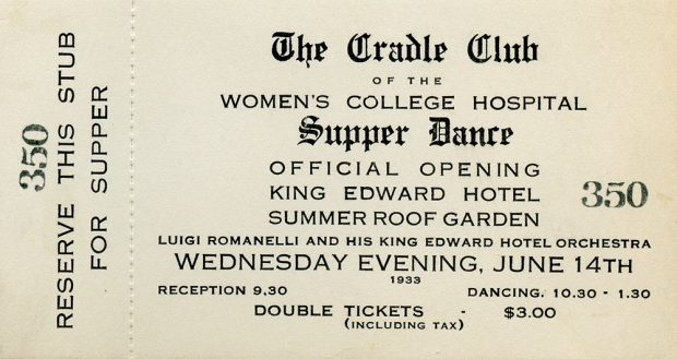 Billet pour le souper et bal du Cradle Club of Women's College Hospital tenu dans le jardin du toit de l’hôtel King Edward le 14 juin 1933.