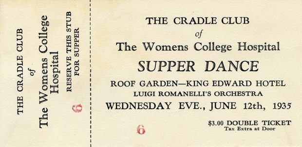 Billet pour le bal et souper du Cradle Club of Women's College Hospital tenu dans le jardin du toit de l’hôtel King Edward, le 12 juin 1935.