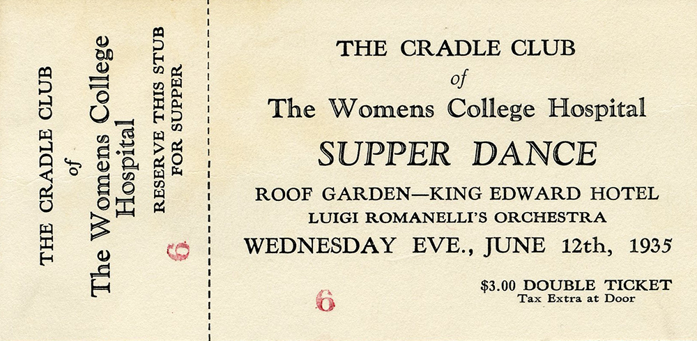 Billet pour le bal et souper du Cradle Club of Women's College Hospital tenu dans le jardin du toit de l’hôtel King Edward, le 12 juin 1935.
