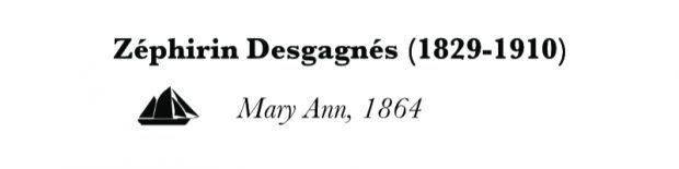 Le nom de Zéphirin Desgagnés apparaît en gras avec sa date de naissance et de décès. Sous le nom, une petite goélette à voile est dessinée à côté de son nom (Mary Ann) et de son année de construction (1864). Il s’agit du sommet d’un arbre généalogique. 