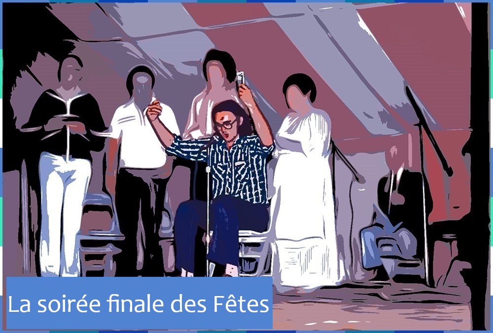 Photographie retouchée dans le style bande dessinée d'un homme assis sur une chaise qui chante dans un microphone et dont les deux bras sont levés. Il semble être sur une scène à l’intérieur d’un chapiteau. Quatre personnes debout et une personne assise se trouvent derrière lui. En bas à gauche est inscrit: "La soirée finale des Fêtes".