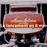 Le lancement du Marie-Antoine