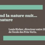 Quand la nature nuit… à la nature (Louis Richer)