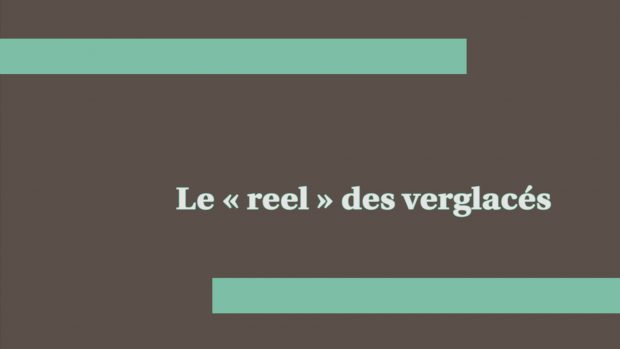 Le « reel » des verglacés