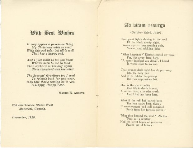 Livret de Noël rédigé par Maude Abbott en décembre 1929, 6 pages, encre noire sur papier sépia. La page couverture porte seulement l’inscription « Christmas » tandis que les pages suivantes contiennent les meilleurs vœux de Noël de Maude Abbott ainsi que deux de ses poèmes, soit « Ab bitam resurgo » et « My Mind ».