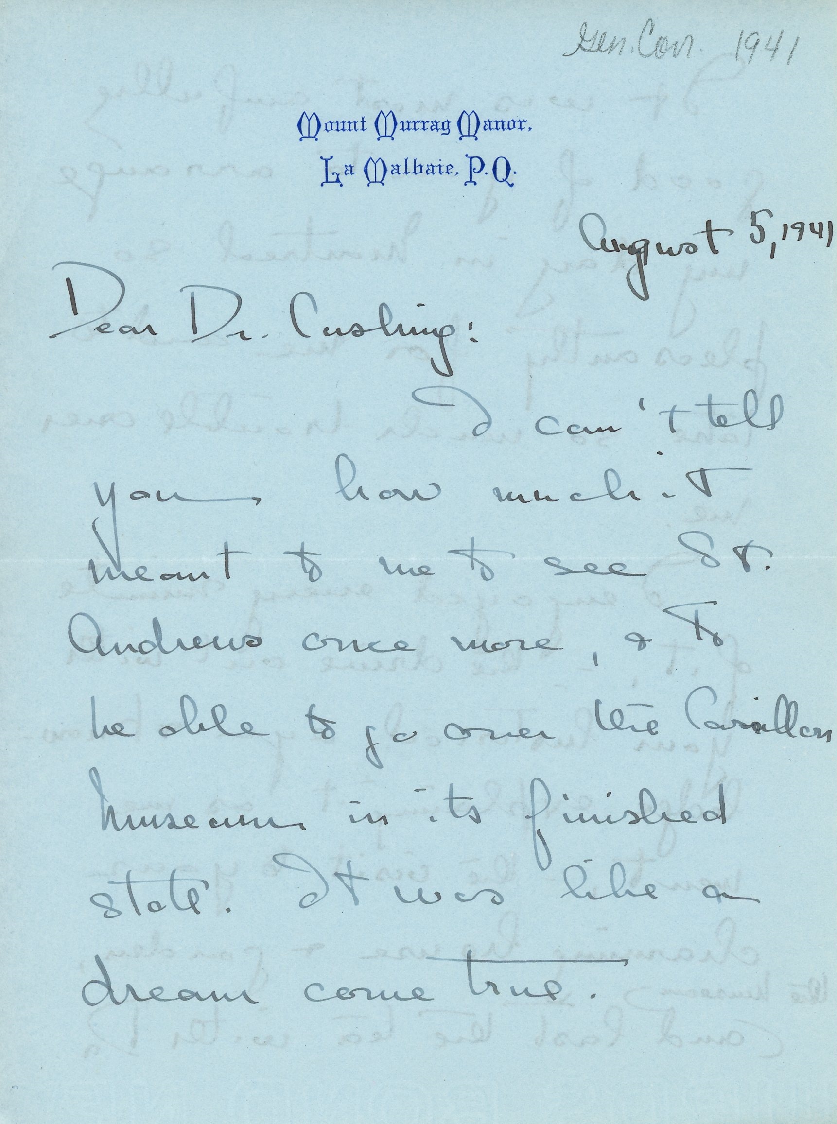 Lettre manuscrite de Mary Lee au docteur Cushing rédigée le 5 avril 1941, encre noire sur papier bleu. Elle remercie le docteur Cushing pour sa visite à Saint-André et au Musée et le félicite pour tout son travail au Musée, ayant particulièrement apprécié la Abbott Room de celui-ci.