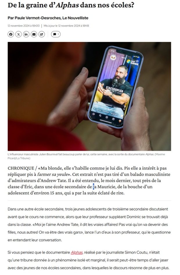 Illustration d’un article du journal Le Nouvelliste du 12 novembre 2024 intitulé « De la graine d’Alphas dans nos écoles? » et dans lequel se trouve une photographie d’un téléphone cellulaire diffusant une vidéo d’un homme en train de parler. Le téléphone est tenu par les mains d’un jeune garçon.  