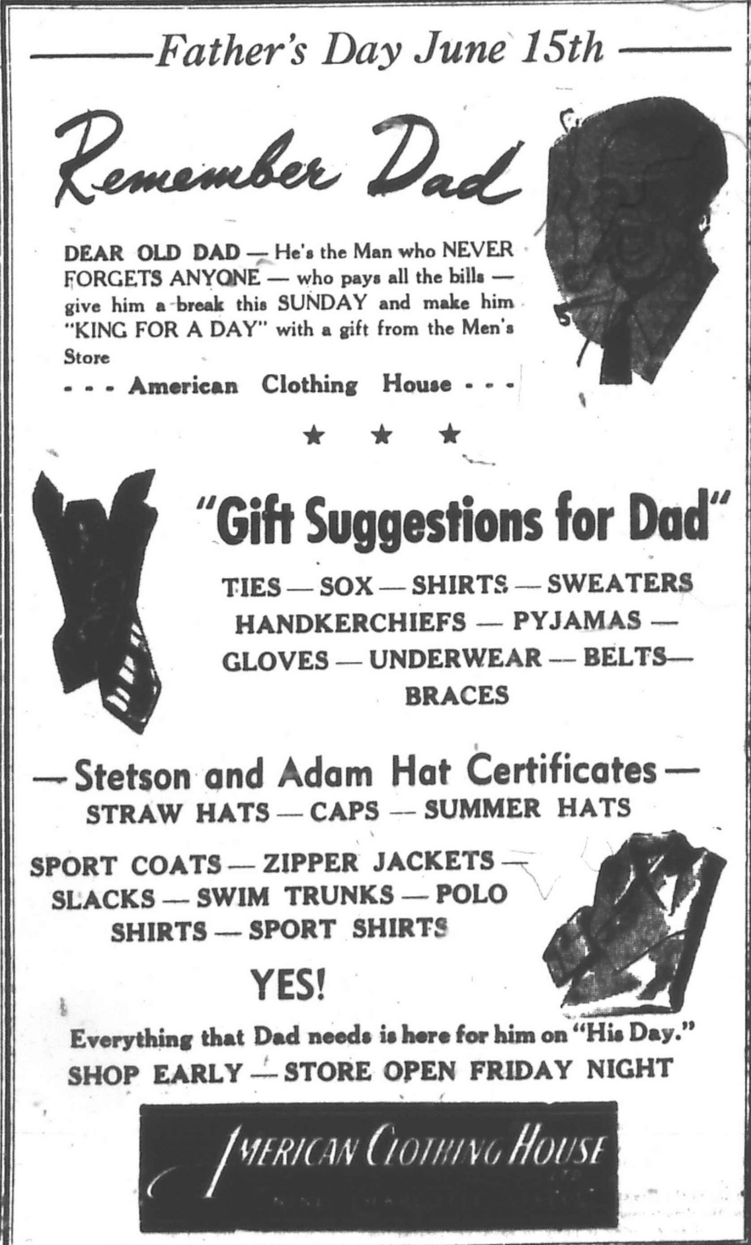 Publicité de presse intitulée « Father’s Day June 15th – Remember Dad – American Clothing House » présentant des suggestions de cadeaux, comprenant des cravates, des mouchoirs, des chapeaux et des chemises de sport.