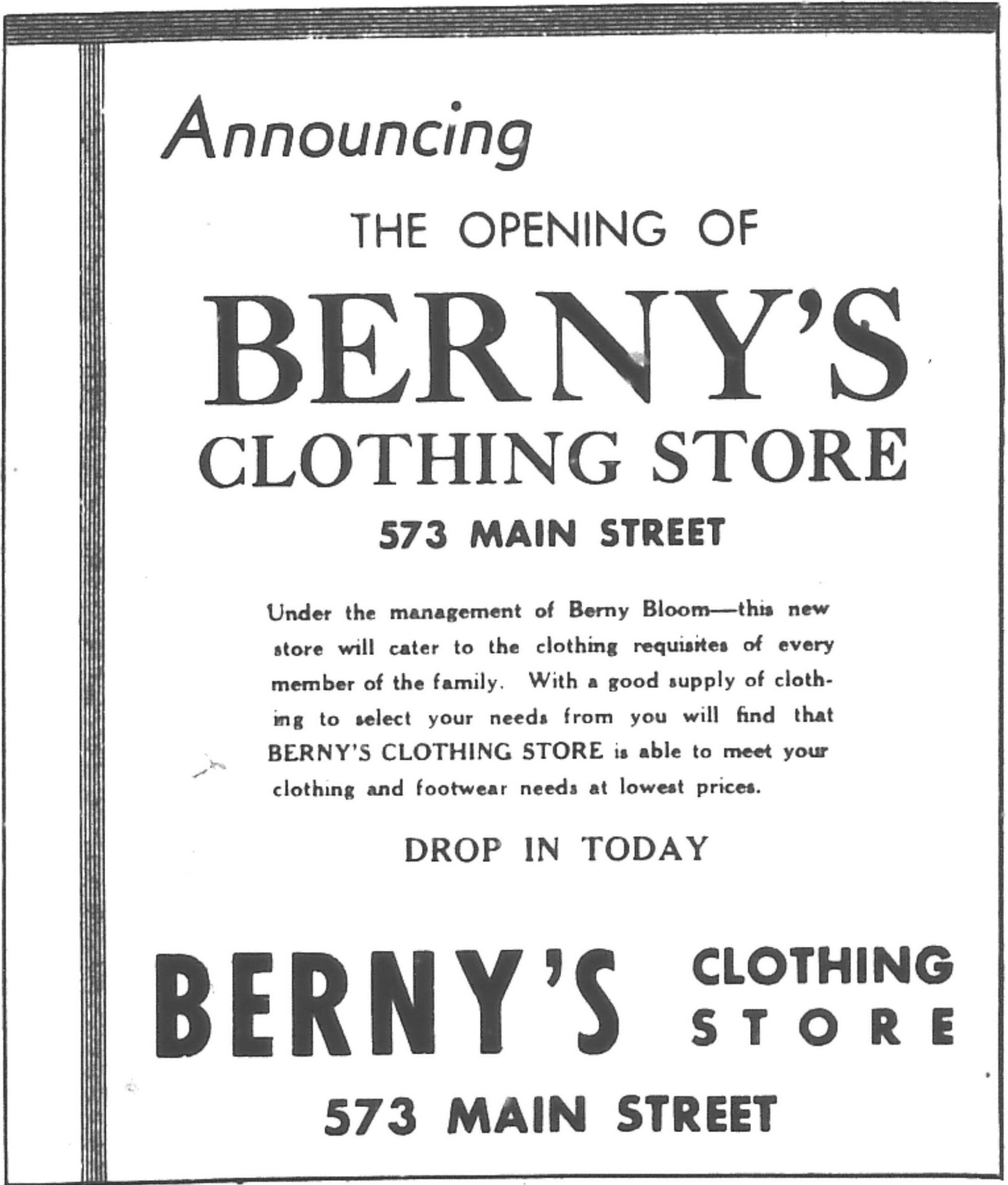 Publicité de presse intitulée « Announcing the Opening of Berny’s Clothing Store, 573 Main Street » contenant un message du propriétaire, Berny Bloom, invitant la clientèle à passer.