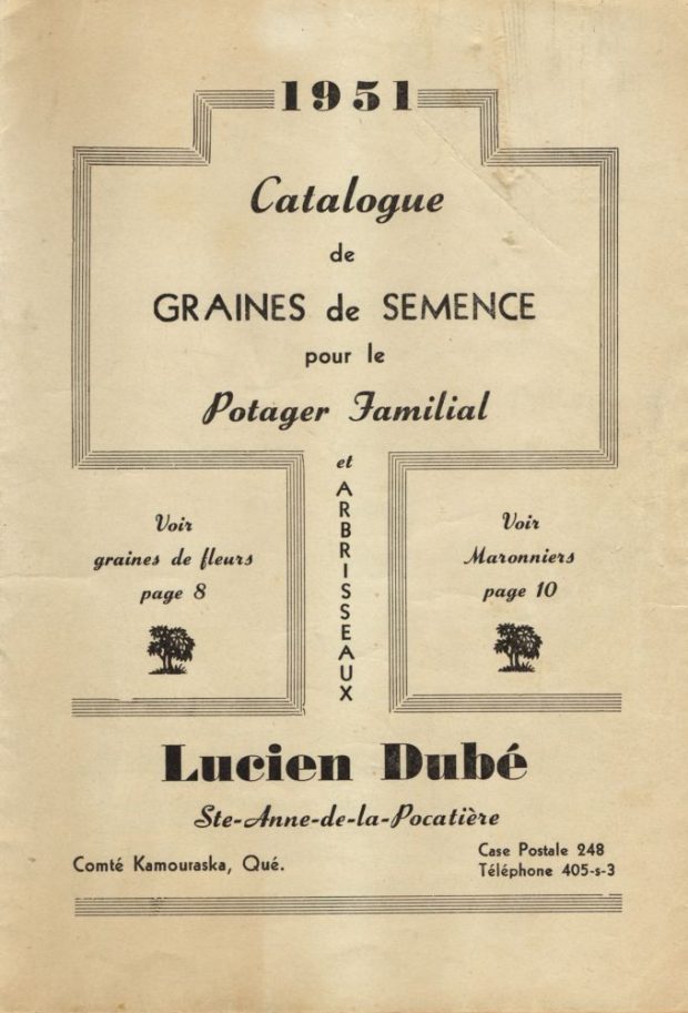 Couverture catalogue de semences 1951. Titre centré majuscules : Catalogue de GRAINES de SEMENCE pour le Potager Familial. 1951 entre lignes décoratives (haut). Dessous : Voir graines de fleurs page 8 (gauche, arbre stylisé), et ARBRISSEAUX (vertical centre), Voir Marronniers page 10 (droite, arbre stylisé). Bas (grandes lettres) : Lucien Dubé, Ste-Anne-de-la-Pocatière. Bas gauche : Comté Kamouraska, Qué.. Bas droite : Case Postale 248 Téléphone 405-s-3. Fond crème.