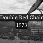 Lien pour plus d’informations sur le télésiège double de Red Mountain 1973.