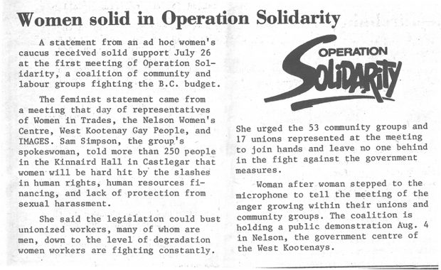 Un article imprimé s’intitule « Des femmes solides au sein d’Operation Solidarity » commence par : « Une déclaration d’un caucus ad hoc des femmes  a reçu un soutien solide le 26 juillet lors de la première réunion d’Operation Solidarity, une coalition de groupes communautaires et syndicaux combattant le budget de la C.-B. » 