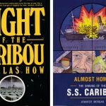 Deux livres écrits sur le naufrage du S.S. « Caribou »