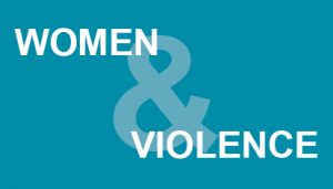 Women and violence.